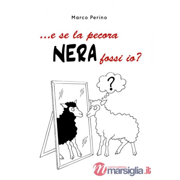 ... E se la pecora nera fossi io?