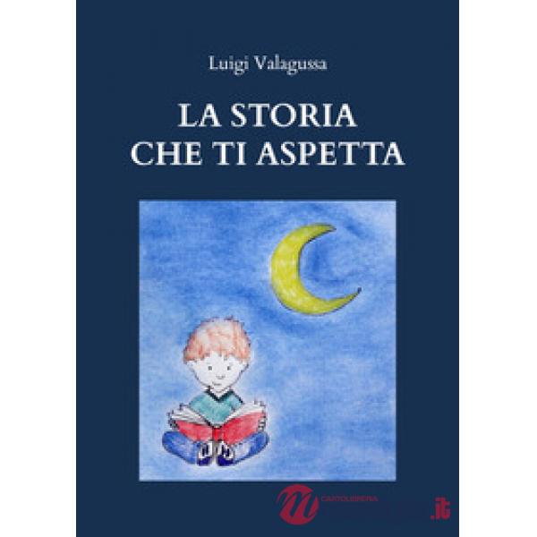 Storia che ti aspetta (La)