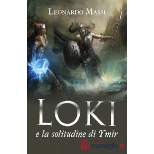 Loki e la solitudine di Ymir