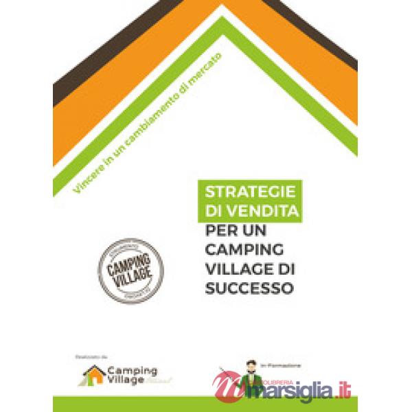 Strategie di vendita per un camping village di successo