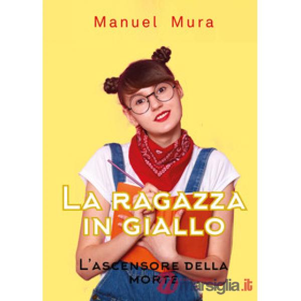 Ascensore della morte. La ragazza in giallo (L')