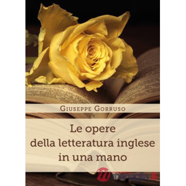 Opere della letteratura inglese in una mano (Le)
