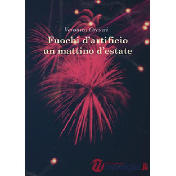 Fuochi d'artificio un mattino d'estate