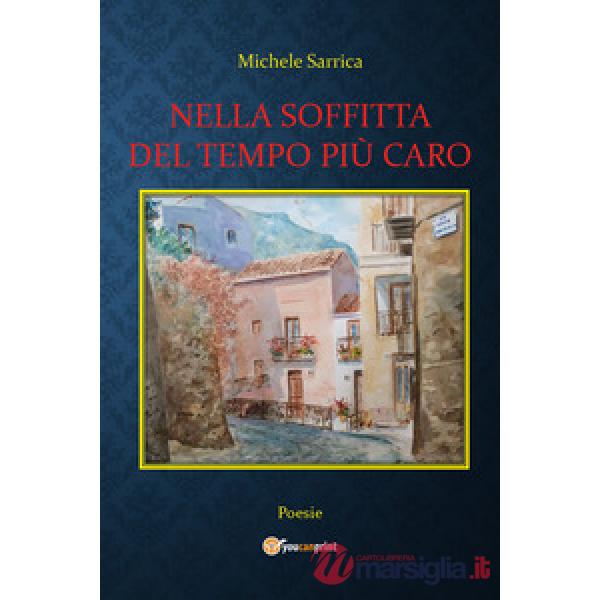Nella soffitta del tempo più caro