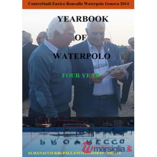 Yearbook of waterpolo. Ediz. italiana. Vol. 4: 2018/2019