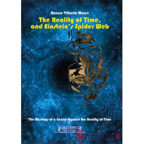 Reality of time, and Einstein's spider web (The)