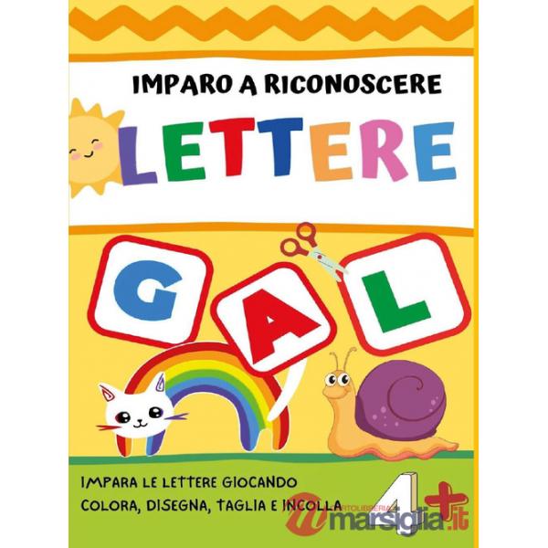 Imparo a riconoscere lettere. Ediz. illustrata