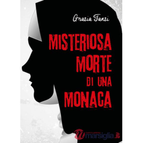 Misteriosa morte di una monaca