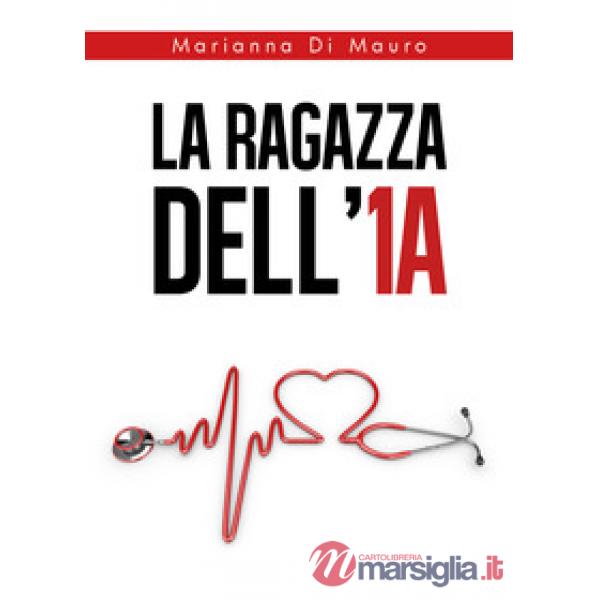 Ragazza dell'1A (La)