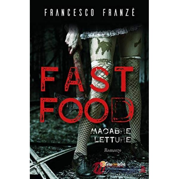 Fast food. Macabre letture