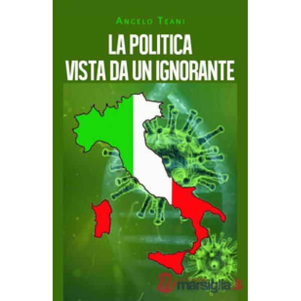 Politica vista da un ignorante (La)