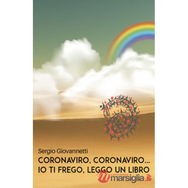 Coronaviro, coronaviro... io ti frego, leggo un libro