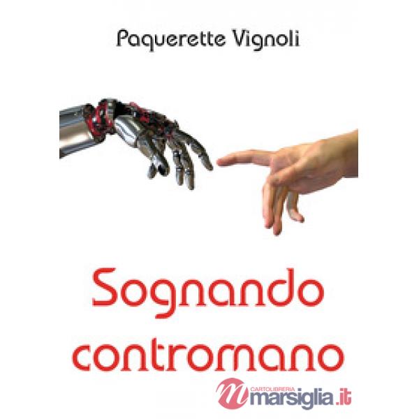 Sognando contromano