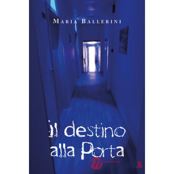 Destino alla porta (Il)