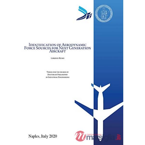 Identification of Aerodynamic Force Sources for Next Generation Aircraft