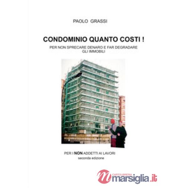 Condominio quanto costi!