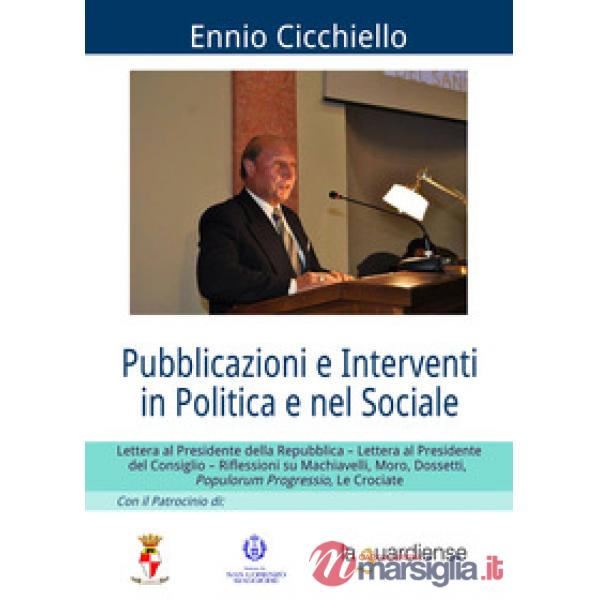 Pubblicazioni e interventi in politica e nel sociale