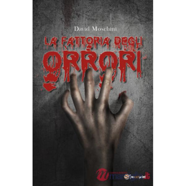 Fattoria degli orrori (La)