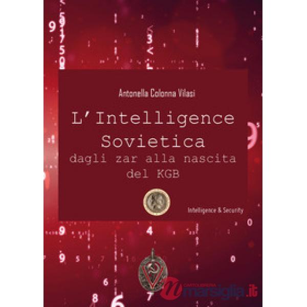 Intelligence sovietica dagli zar alla nascita del KGB (L')