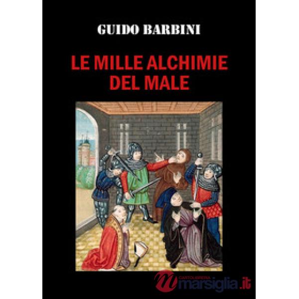 Mille alchimie del male (Le)