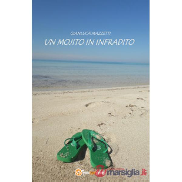 Mojito in infradito (Un)