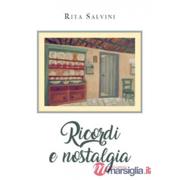 Ricordi e nostalgia