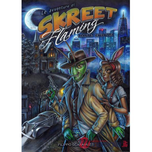 Avventure di Skreet Flaming locusta detective (Le)