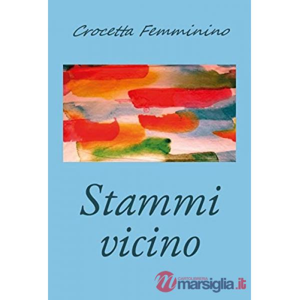Stammi vicino