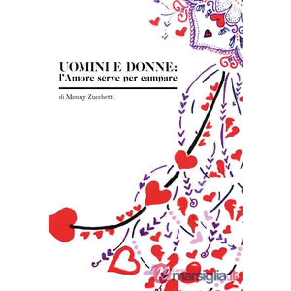 Uomini e donne: l'amore serve per campare