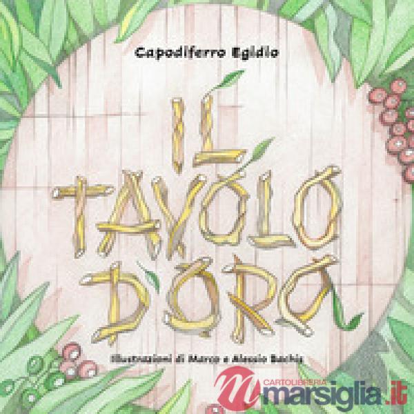 Tavolo d'oro (Il)