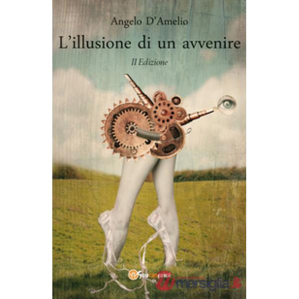 Illusione di un avvenire (L')