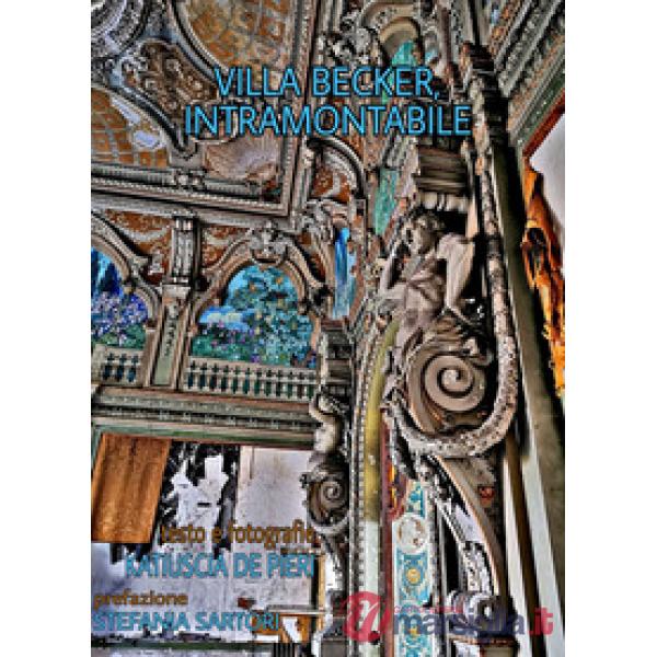 Villa Becker, intramontabile
