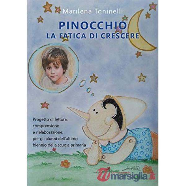 Pinocchio la fatica di crescere