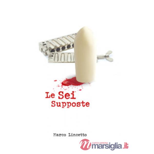 Sei supposte (Le)