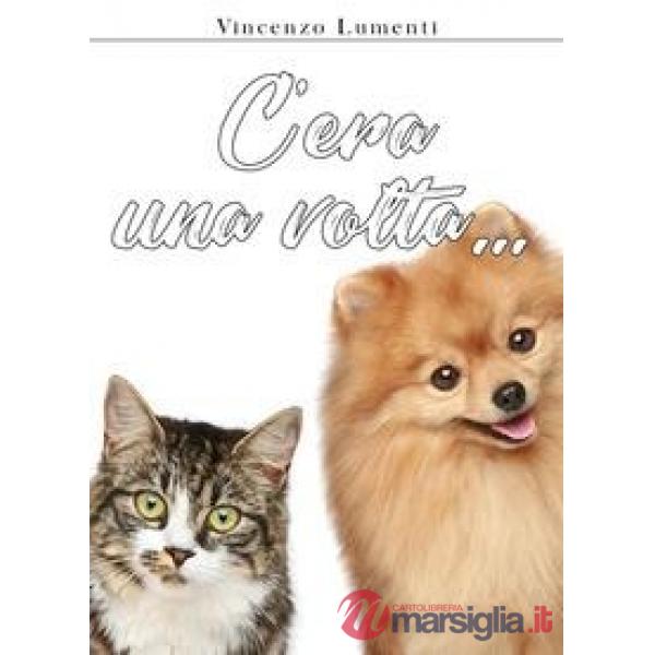 C'era una volta...