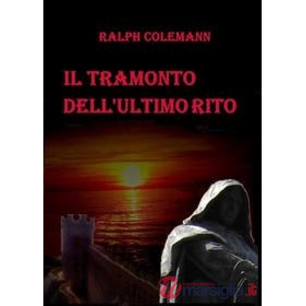 Tramonto dell'ultimo rito (Il)