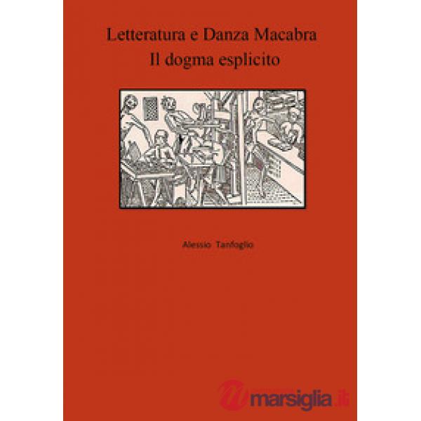 Letteratura e danza macabra. Il dogma esplicito