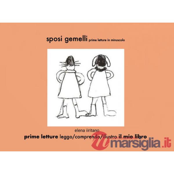 Sposi gemelli. Prime letture in minuscolo