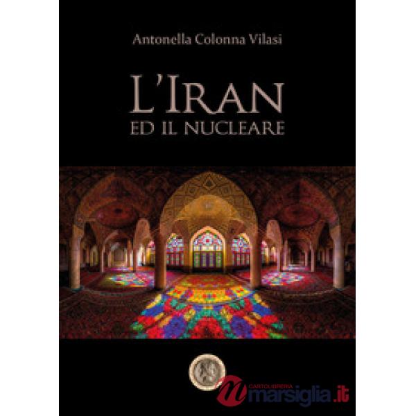 Iran e il nucleare (L')