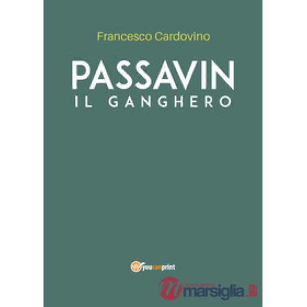 Passavin. Il ganghero