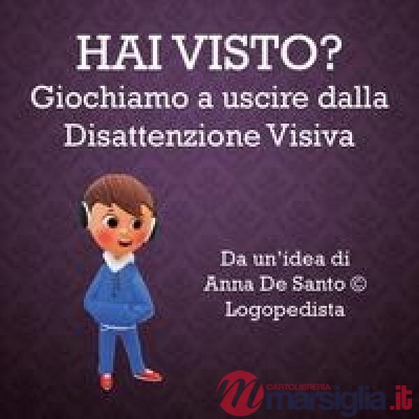 Hai visto? Giochiamo ad uscire dalla disattenzione visiva