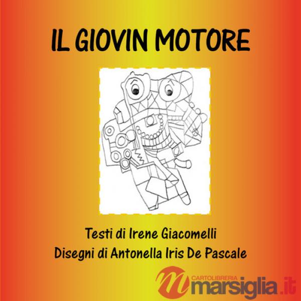 Giovin Motore (Il)