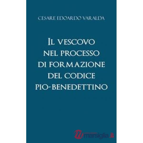 Vescovo nel processo di formazione del codice Pio-Benedettino (Il)