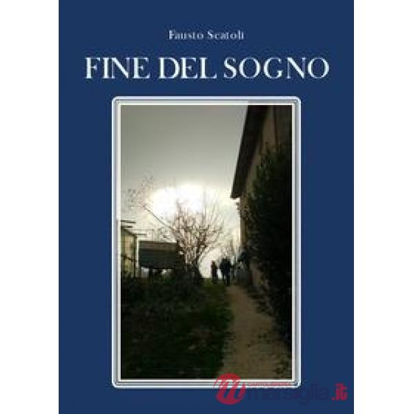 Fine del sogno