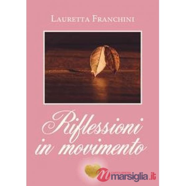 Riflessioni in movimento