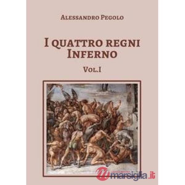 Quattro regni Inferno (I). Vol. 1