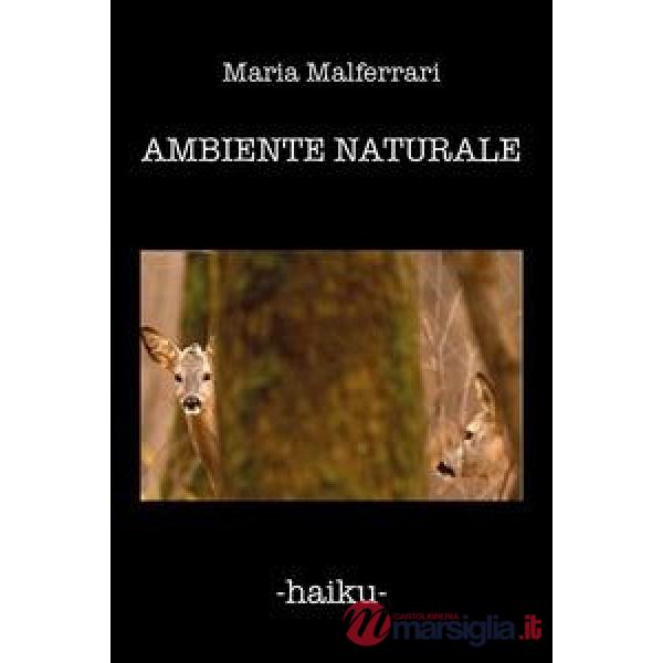 Ambiente naturale. Ediz. italiana e francese