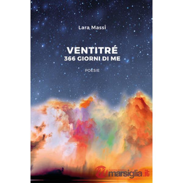 Ventitrè. 366 giorni di me