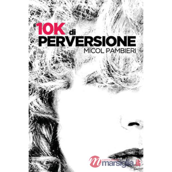 10k di perversione