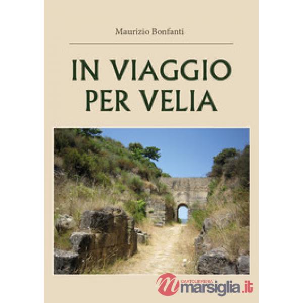 In viaggio per Velia